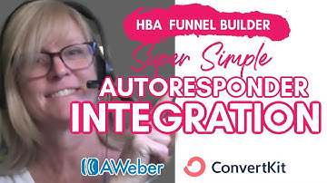 How to Integrate AWeber or Convert Kit With the HBA Funnel Builder