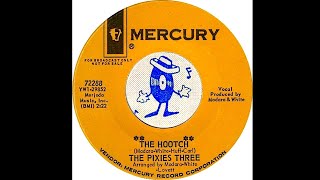The Pixies Three - The Hootch