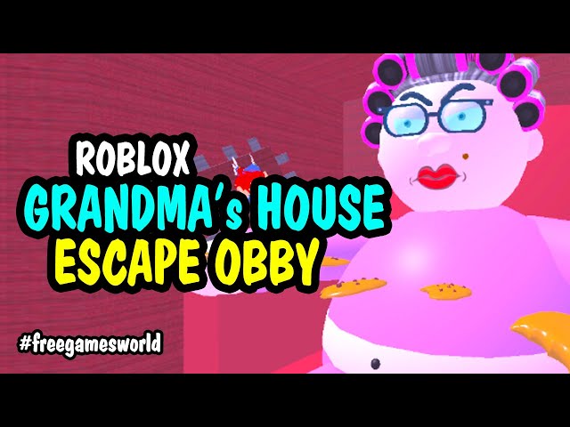 Roblox - ESCAPAMOS DA VOVÓ FURIOSA (Escape Grandmas House Obby