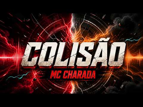 COLLISION - MC Charada | New Funk 2026