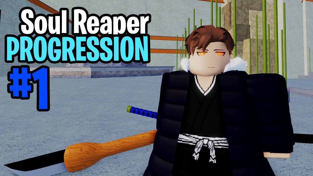 Type Soul] Soul Reaper Progression #1 