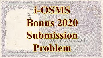 i-OSMS Bonus 2020 uploading Problem || Eid/Puja Bonus 2019-2020
