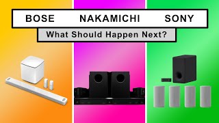 Bose, Sony, Nakamichi: What SHOULD Happen Next