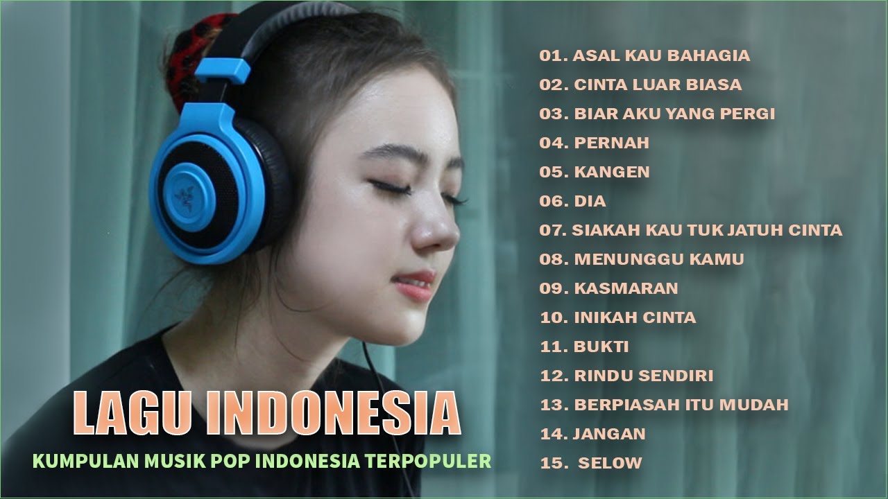 Top Lagu Pop Indonesia Terbaru 2020 Hits Pilihan Terbaik - Lagu Enak