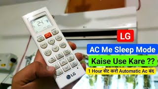 How To Use Sleep Mode In Lg Ac Lg Ac Me Sleep Mode Kaise Kare