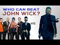 Who Can Beat John Wick ?