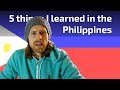 This is what I learned in the Philippines | Learning from Filipinos