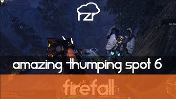 Firefall - Amazing Thumping Spot 6 (Sertao)