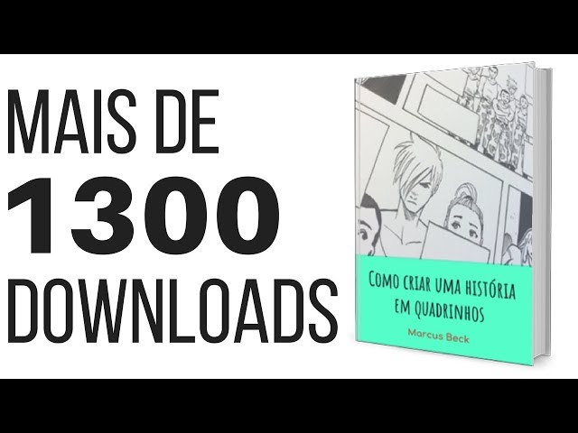 Mais de 1300 downloads do ebook Como criar uma HQ!!