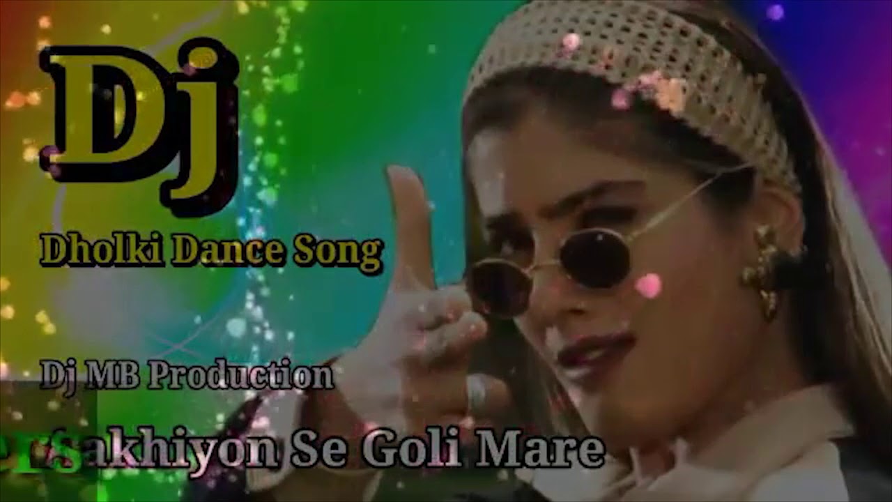 Aakiyon se goli mare Dj Dholki Dance Mix Old is Gold New Dj Song