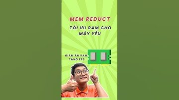 MEM REDUCT ứng dụng tối ưu RAM cho máy yếu. #pc #pcgaming #pctips #pctricks