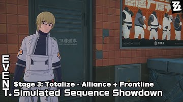 ZZZ - Simulated Sequence Showdown (Event) - Stage 3: Totalize (Alliance + Frontline)