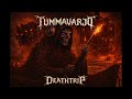 1. Tummavarjo - Deathtrip Intro