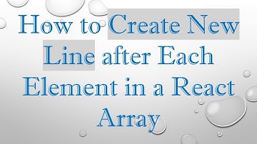 How to Create New Line after Each Element in a React Array