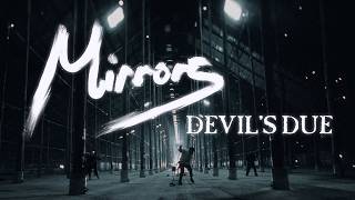 Download Lagu Mirrors - Devil's Due (Official Music Video) Download Lagu Mirrors - Devil's Due (Official Music Video)