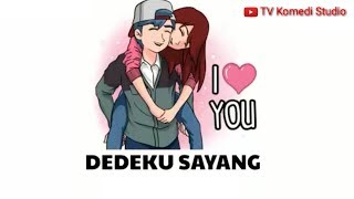 Dedeku Sayang || Video Lirik Animasi