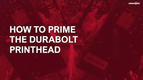 4. How to Prime the DuraBolt Printhead