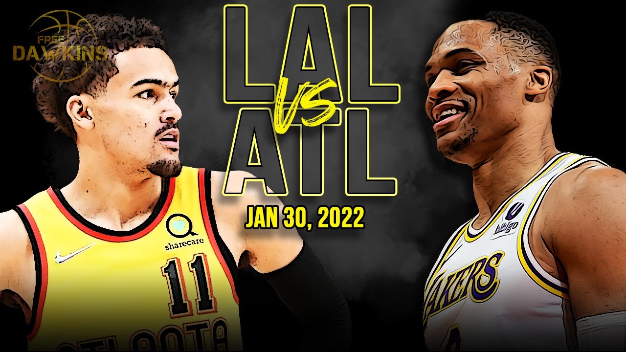 Kontrakt alkove dato Los Angeles Lakers vs Atlanta Hawks | Full Game Highlights | Jan 30, 2022 |  FreeDawkins - YouTube