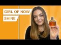 Is Girl of Now Shine Better Than The Original? | An Affordable Gourmand