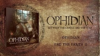 Ophidian - End the Earth II