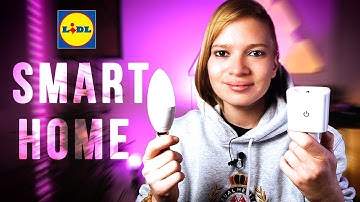 LIDL SMART HOME  - TEST DE LA MAISON CONNECTÉE DE LIDL