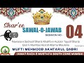 Sawal o jawab session04  qazi e mumbai mufti mehmood akhtar qadri