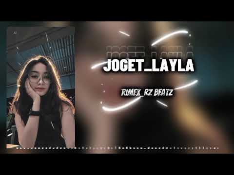 JOGET - VIRAL LAYLA - REMIXXXX 
