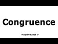 How to Pronounce Congruence