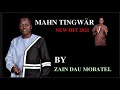 Mahn Tingwär By Zain Dau Mobatel Official Hit Song 2021 Mahn Tingwär By Zain Dau Mobatel Official Hit Song 2021
