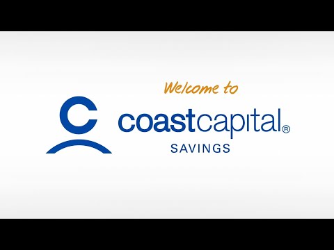 We're Coast Capital Savings.