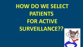 Active Surveillance for Small Renal Masses/RCC (current views)