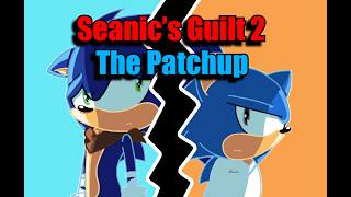 Seanic's Guilt 2: The Patchup