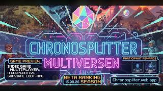 ⏱️ Chronosplitter – Official Open Beta Trailer (Season 1)