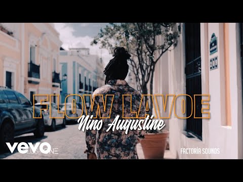 Nino Augustine - Flow Lavoe