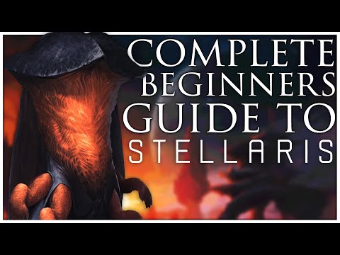 The Complete Beginners Guide to Stellaris
