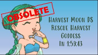 [OBSOLETE] Harvest Moon DS | Rescue Harvest Goddess Speedrun | 1:59:43