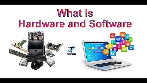 What is Computer Hardware and Software Explain in Hindi - सॉफ्टवेयर और हार्डवेयर