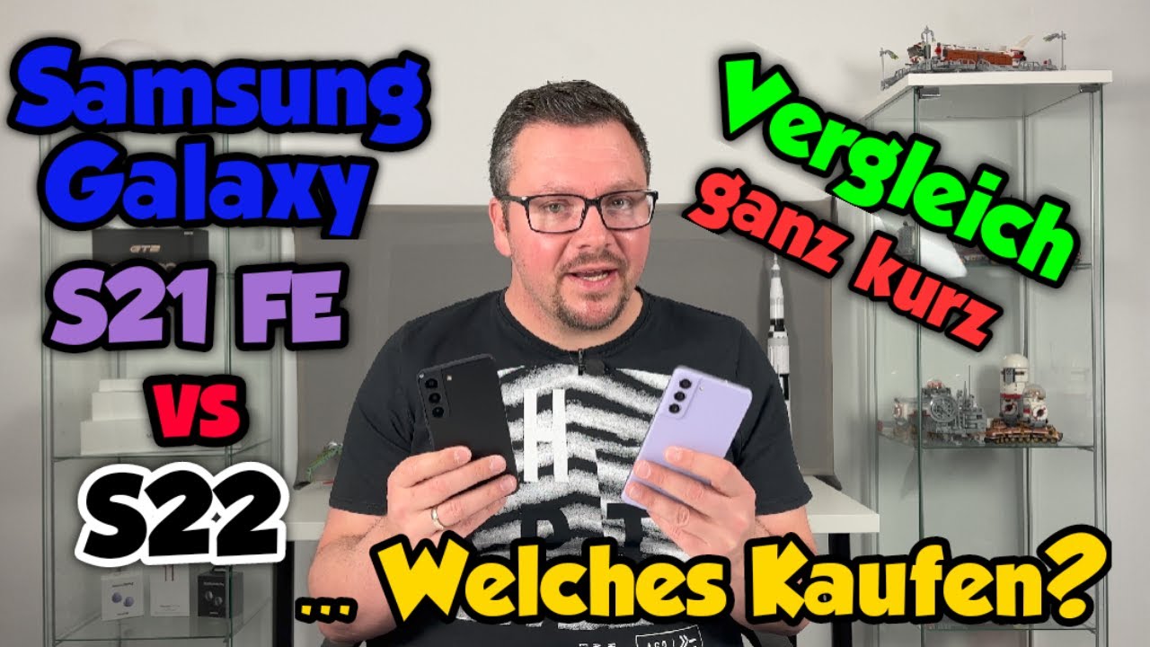 Vergleich Samsung S21 Fe Und S22 Samsung Galaxy S21 FE vs S22 - Vergleich ganz kurz - ,,Welches kaufen