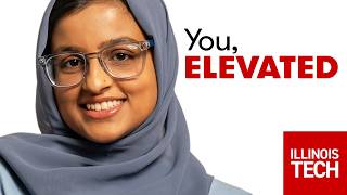 You, Elevated at Illinois Tech: Areeba's Story