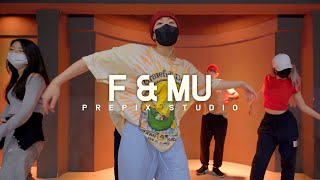 Kehlani - F & MU | SOOMIN choreography