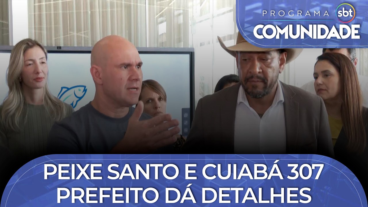 Peixe santo e Cuiabá 307: Prefeito dá detalhes da programação