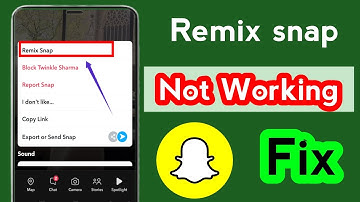 How to Fix Snapchat chat Remix Not Working problem solve 2024