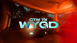 CTW TK - WYGD | SHOT BY TREVINCHY