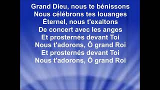 Video thumbnail of "GRAND DIEU NOUS TE BÉNISSONS - Jacques Boudreau"