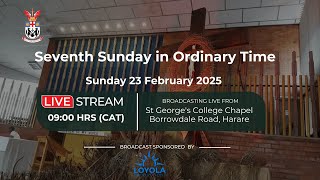 Sevnth Sunday In Ordinary Time St George's College Chapel Mass