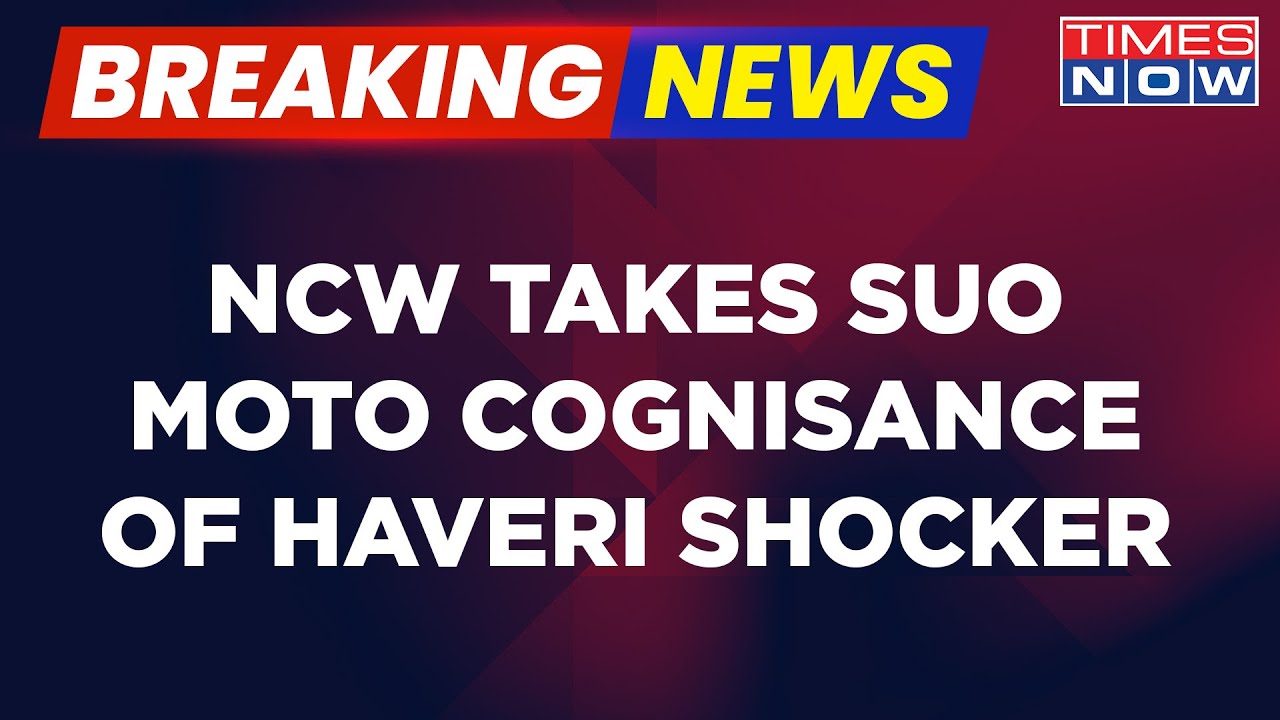 Breaking News | NCW Takes Suo Moto Cognisance Of Haveri Rape ...