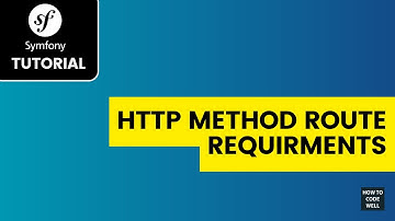 Symfony routes tutorial: How to set HTTP methods