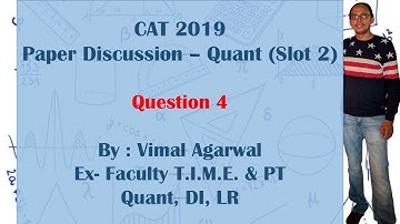 CAT QUESTION PAPER SOLUTION WITH LOGIC | CAT 2019 SLOT 2 | QUANT | QUESTION 4 | CAT 2020 | XAT 2021