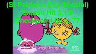 (St Patrick Day special) Smash hit 3.1.9 checkpoint 69 to 77