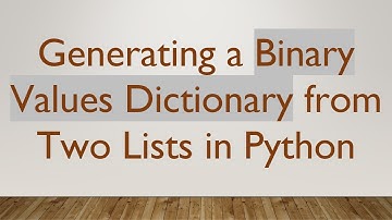 Generating a Binary Values Dictionary from Two Lists in Python